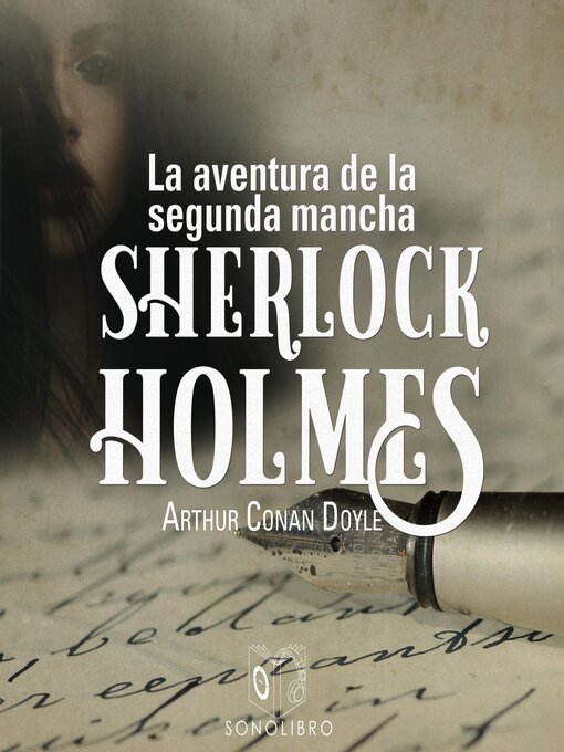 Title details for La aventura de la segunda mancha by Arthur Conan Doyle - Available